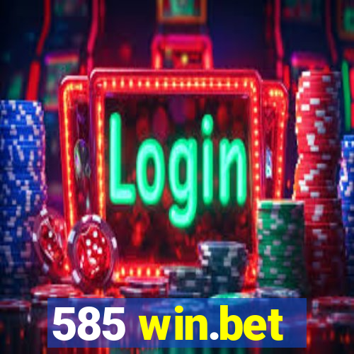 585 win.bet